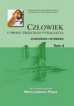 Człowiek u progu trzeciego tysiąclecia. Zagrożenia i wyzwania 