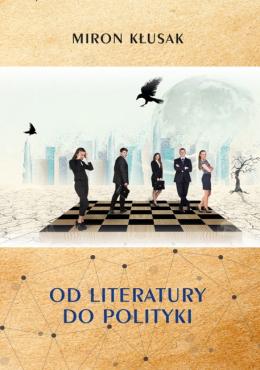 Od literatury do polityki