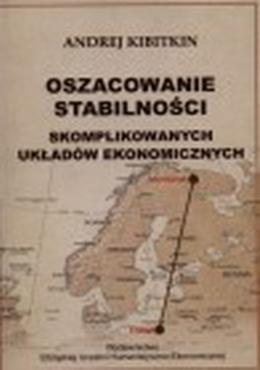 Oszacowanie stabilności skomplokowanych układów ekonomicznych 